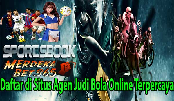 Daftar di Situs Agen Judi Bola Online Terpercaya Daftar di Situs Agen Judi Bola Online Terpercaya